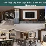 Thi Cong Xay Nha Tron Goi Tai Ha Noi