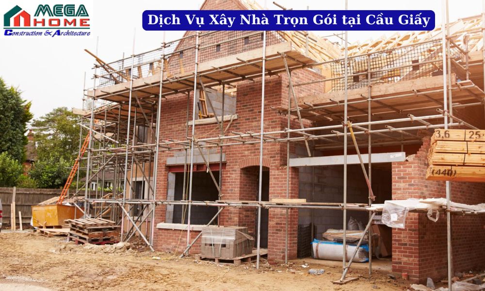 Dịch vụ xây nhà tại Cầu Giấy