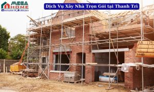 Dịch vụ xây nhà tại Thanh Trì