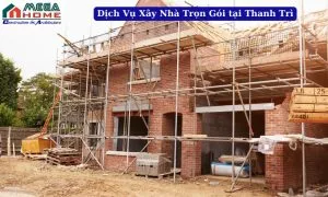 Dịch vụ xây nhà tại Thanh Trì
