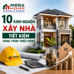 10 Kinh Nghiệm Xây Nhà Tiết Kiệm Hàng Trăm Triệu Đồng